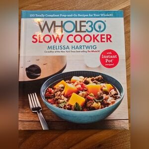 Whole30 Slow Cooker Cookbook